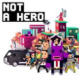 Not A Hero (PlayStation 4)